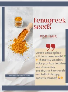 Fenugreek seeds for hair